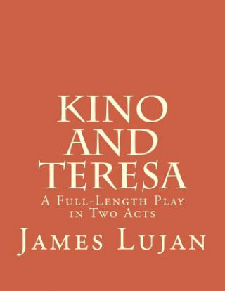 Книга Kino and Teresa James Lujan
