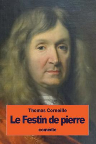 Βιβλίο Le Festin de pierre Thomas Corneille