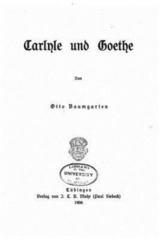 Kniha Carlyle und Goethe Otto Baumgarten