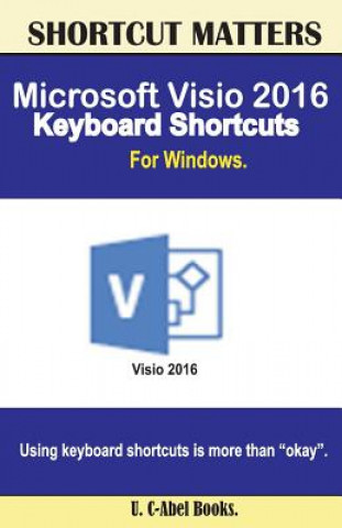 Książka Microsoft Visio 2016 Keyboard Shortcuts For Windows U C Books