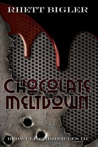 Boek Chocolate Meltdown Rhett Bigler
