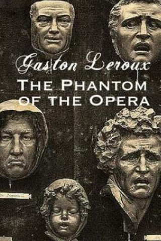 Buch The Phantom of the Opera Gaston Leroux