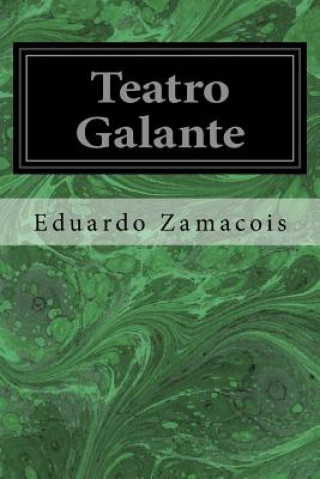 Buch Teatro Galante Eduardo Zamacois