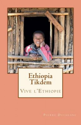 Kniha Ethiopia Tikdem Pierre Duchesne