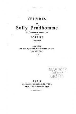 Книга Oeuvres de Sully Prudhomme - Poésies Prudhomme Sully