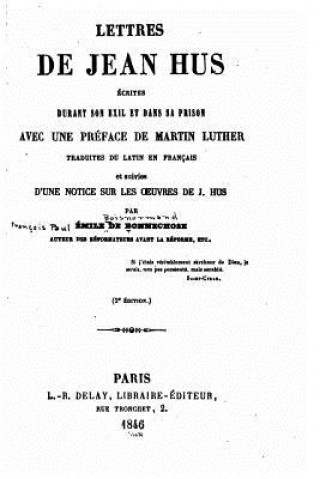 Kniha Lettres de Jean Hus, ecrites durant son exil et dans sa prison Jan Hus