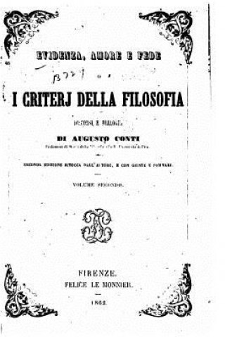 Knjiga Evidenza, amore e fede, o I criterj della filosofia, discorsi e dialoghi Augusto Conti