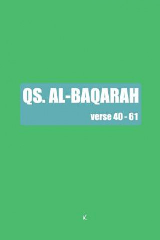 Livre QS. Al Baqarah: verse 40 - 61 MS Rizki Ramadhani Binti G U a Mansyur