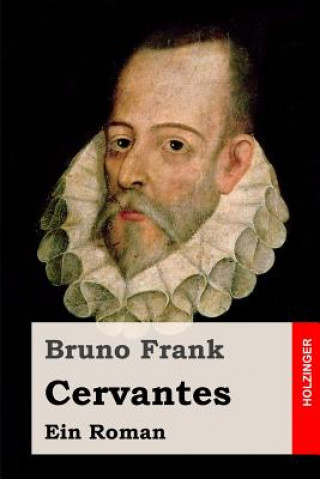 Książka Cervantes: Ein Roman Bruno Frank