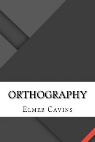 Libro Orthography Elmer W Cavins