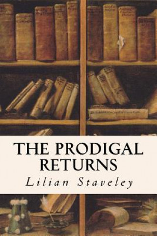Boek The Prodigal Returns Lilian Staveley