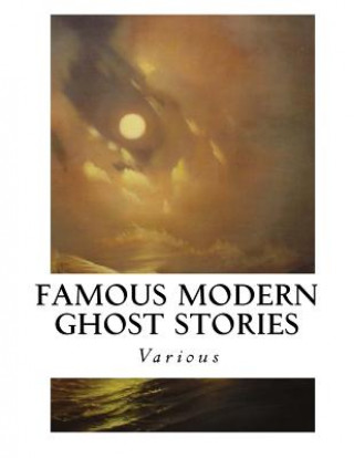 Książka Famous Modern Ghost Stories Various