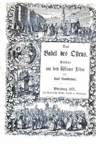 Книга Das Babel des Ostens Bilder aus dem Wiener Leben Karl Landsteiner