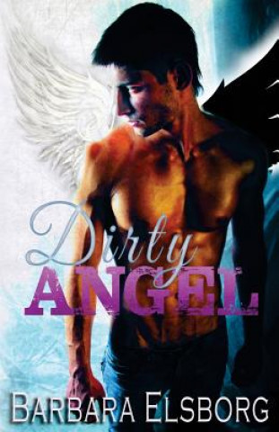 Book Dirty Angel Barbara Jane Elsborg