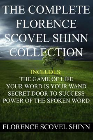 Kniha The Complete Florence Scovel Shinn Collection Florence Scovel Shinn