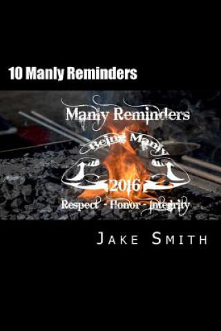 Knjiga 10 Manly Reminders Jake Smith