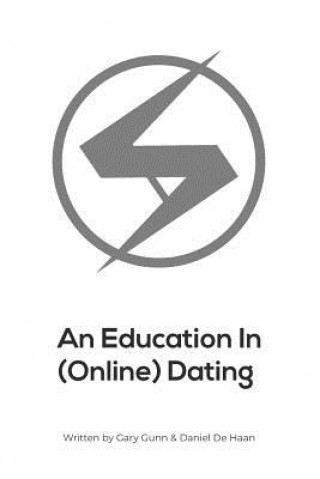 Könyv Education In Online Dating Gary Gunn