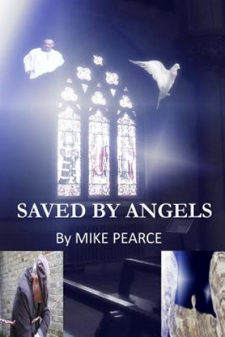 Książka Saved by Angels Dr Mike Pearce