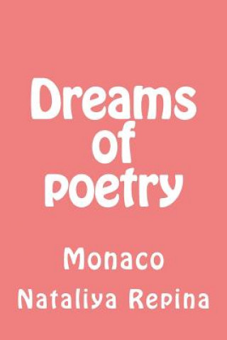 Kniha Dreams of Poetry: Monaco Nataliya Repina