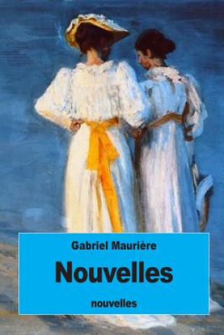 Könyv Nouvelles Gabriel Mauriere