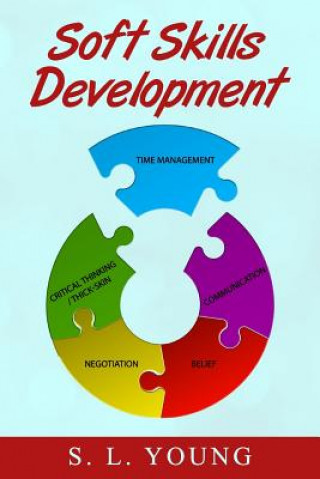 Knjiga Soft Skills Development: Time Management S L Young