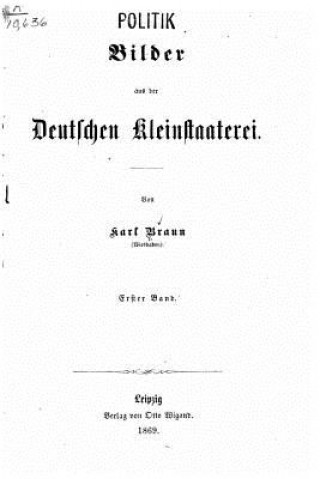 Könyv Bilder aus der Deutschen Kleinstaaterei Karl Braun