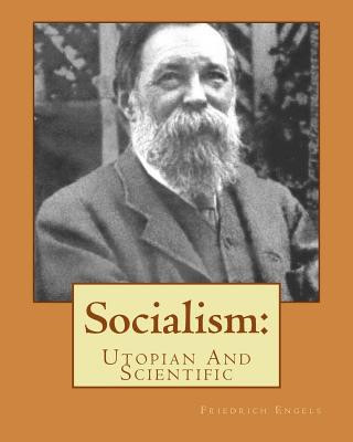 Könyv Socialism: : Utopian And Scientific MR Friedrich Engels