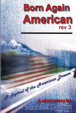 Kniha Born Again American Michael Gorton