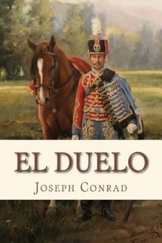 Kniha El duelo Joseph Conrad
