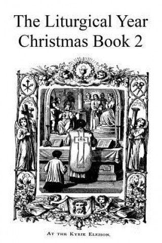 Book The Liturgical Year: Christmas Book 2 Dom Prosper Gueranger