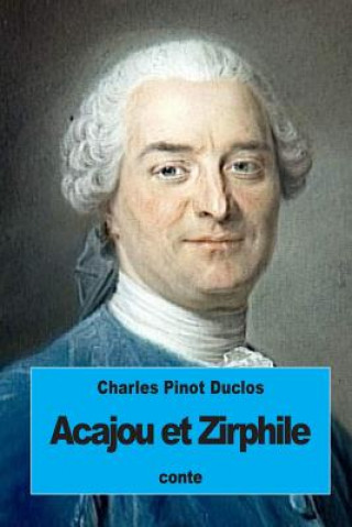 Carte Acajou et Zirphile Charles Pinot Duclos