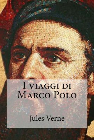 Kniha I viaggi di Marco Polo Jules Verne