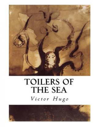 Carte Toilers of the Sea: Les Travailleurs de la Mer Victor Hugo