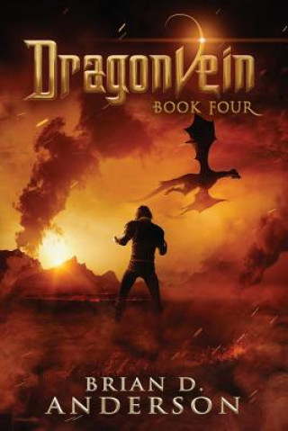 Knjiga Dragonvein (Book Four) Brian D Anderson