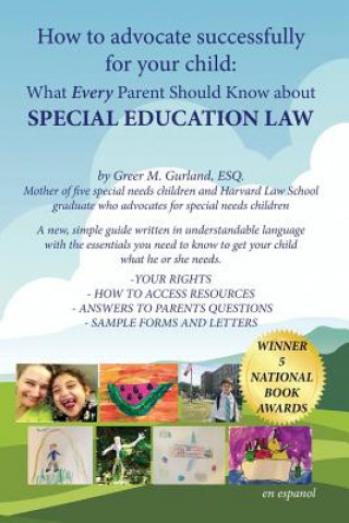 Kniha How to Advocate Successfully for Your Child: What Every Parent Should Know About Special Education Law Greer M Gurland Esq