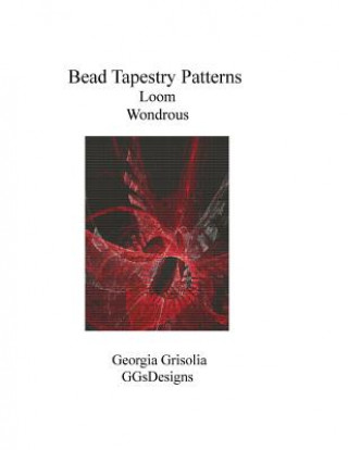 Carte Bead Tapestry Patterns loom Wondrous Georgia Grisolia