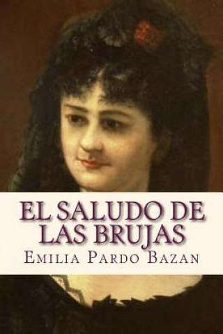 Carte El saludo de las brujas Emilia Pardo Bazan