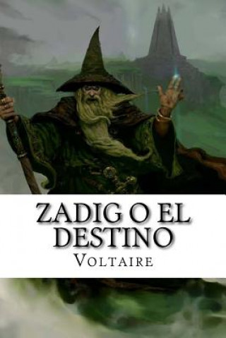 Livro Zadig o El destino Voltaire