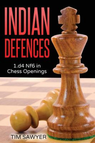 Książka Indian Defences Tim Sawyer