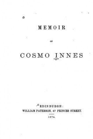 Книга Memoir of Cosmo Innes Katherine Burton