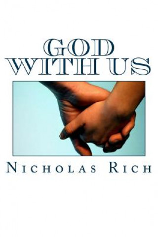 Book God With Us: The Key To A Victorious Life Nicholas Rich