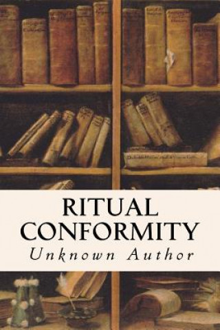 Kniha Ritual Conformity Unknown Author