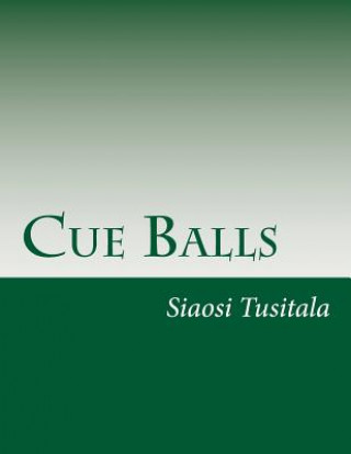 Knjiga Cue Balls Siaosi Tusitala