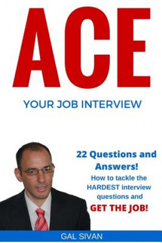 Kniha Ace Your Job Interview Gal Sivan