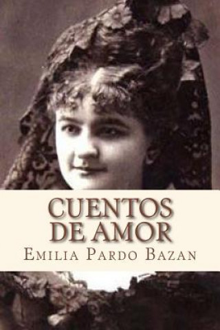 Carte Cuentos de amor Emilia Pardo Bazan