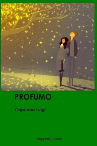 Knjiga Profumo Capuana Luigi Leggeregiovane
