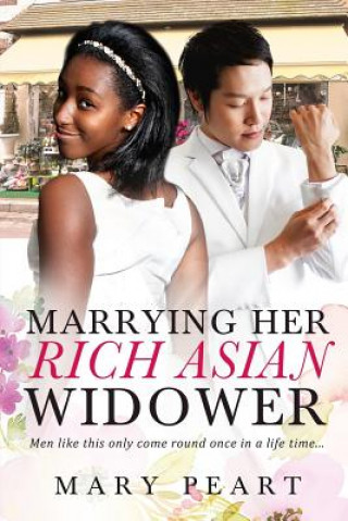 Livre Marrying Her Rich Asian Widower: A BWAM Marriage Romance For Adults Mary Peart