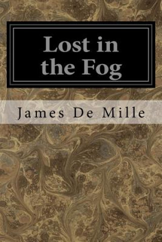 Buch Lost in the Fog James De Mille