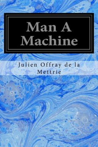Carte Man A Machine Julien Offray De La Mettrie