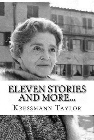 Kniha ELEVEN STORIES and More... Kathrine Kressmann Taylor